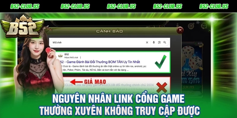 Nguyên nhân link cổng game thường xuyên không truy cập được