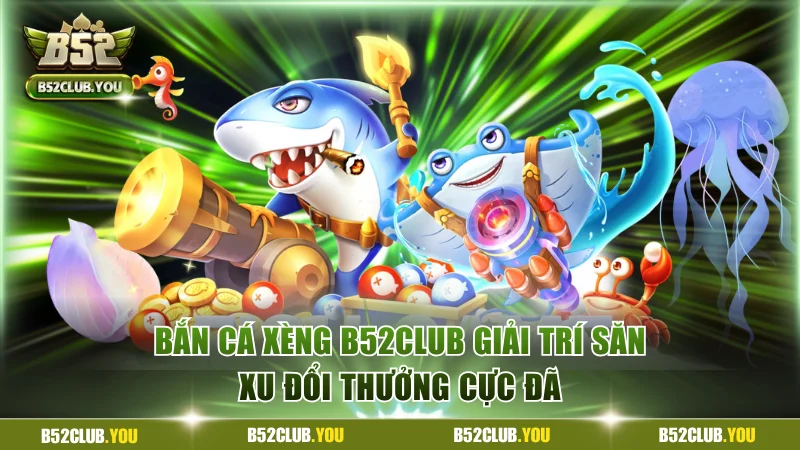 Bắn cá xèng